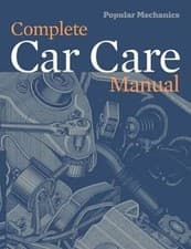 Popular Mechanics Complete Car Care Manual - Paperback - GOOD