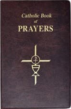 Catholic Book of Prayers: Popular Catholic Prayers Arranged for Every - GOOD